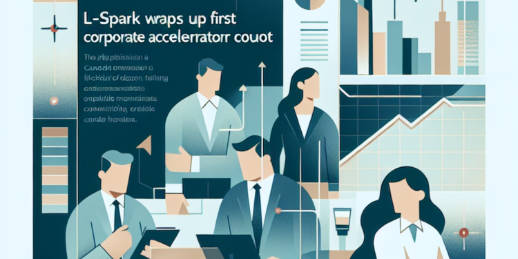 L-Spark Wraps Up First Corporate Accelerator Cohort